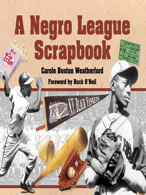 Title details for A Negro League Scrapbook by Carole Boston Weatherford - Available